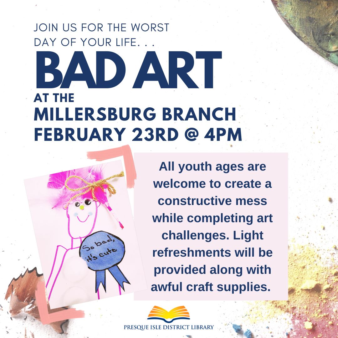 Millersburg Branch Library Bad Art Tuesday, February 28, 2023, 400